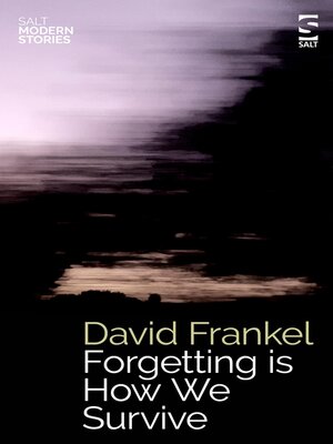 cover image of Forgetting is How We Survive